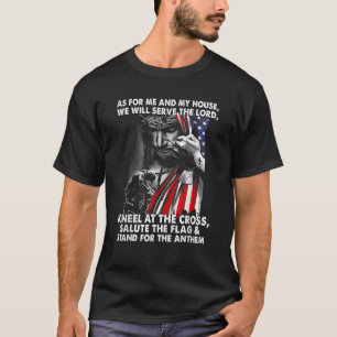 As For Me And My House We Will Serve The Lord Knee T-Shirt