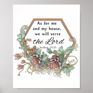 As for me and my house, we will serve the Lord Poster