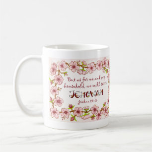 As For My Household-We Will Serve Jehovah Mug