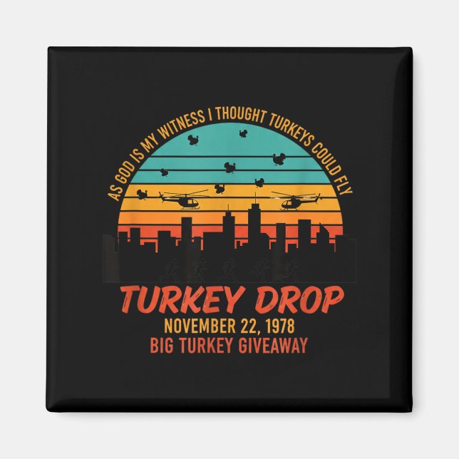 As God Is My Witness Turkey Drop - Retro Thanksgiv Magnet (Front)