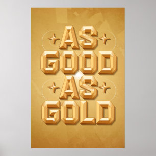 As Good As Gold Poster (24x36)