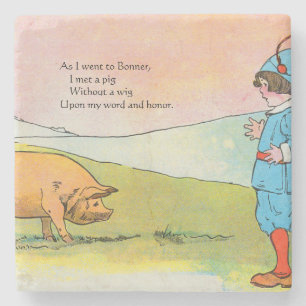 As I Went to Bonner I Met a Pig - Nursery Rhyme Stone Coaster