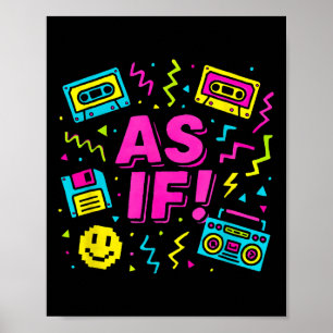 As If 90s Retro Clueless Inspired Graphic Design Poster
