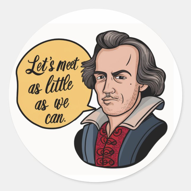 As Little As We Can - Shakespearean Insult  Classic Round Sticker (Front)