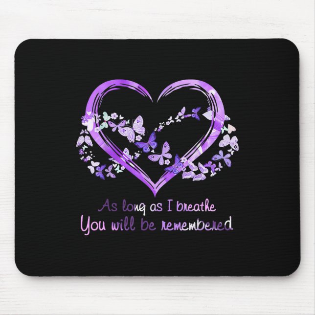 As Long As I Breathe You Will Be Remembered Butter Mouse Mat (Front)