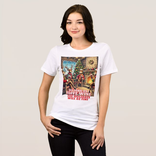 As long as I have wine reindeer Tri-Blend Shirt (Front Full)