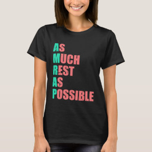 As Much Rest As Possible AMRAP Trendy 3 T-Shirt