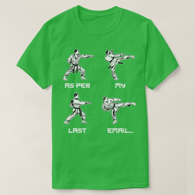 As Per My Last Email T-Shirt (Design Front)