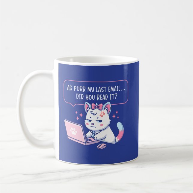 As Purr My Last Email - Funny Cat Office Humor Coffee Mug (Left)