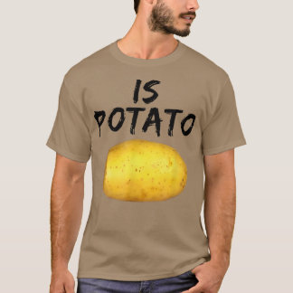 As Seen On Late NightIs Potato T-Shirt