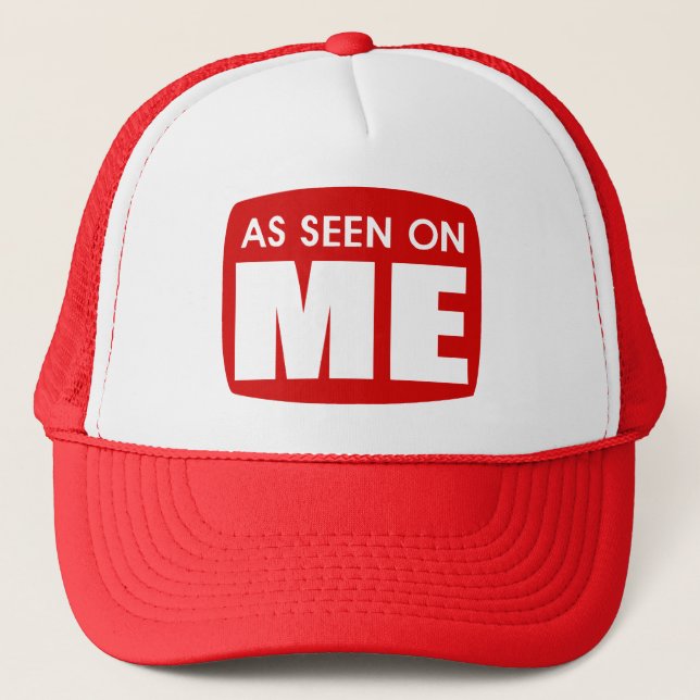 As Seen On Me Hats (Front)