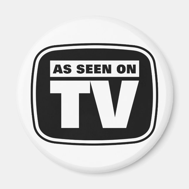 As Seen on TV - Black and White Magnet (Front)