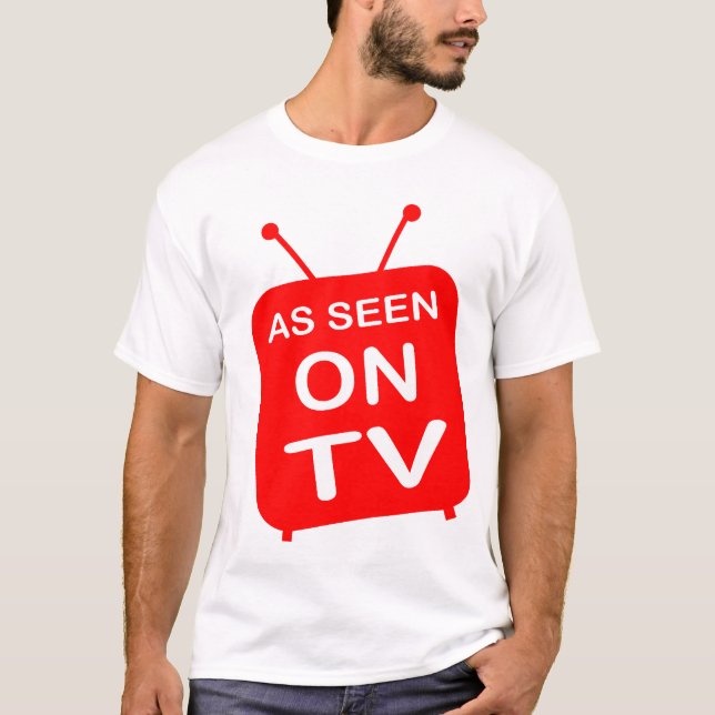 As Seen On TV T-Shirt (Front)