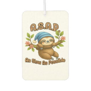 As Slow As Possible - Cute Sloth ASAP Classic T-Sh Car Air Freshener