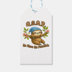 As Slow As Possible - Cute Sloth ASAP Classic T-Sh Gift Tags