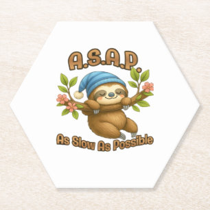 As Slow As Possible - Cute Sloth ASAP Classic T-Sh Paper Coaster