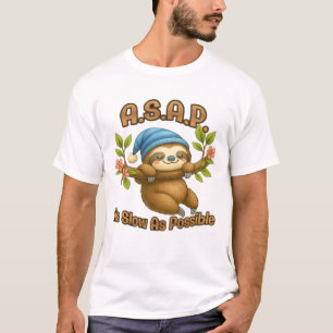 As Slow As Possible - Cute Sloth ASAP Classic T-Sh T-Shirt