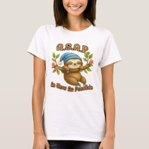 As Slow As Possible - Cute Sloth ASAP Classic T-Sh T-Shirt