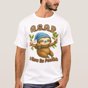 As Slow As Possible - Cute Sloth ASAP Classic T-Sh T-Shirt