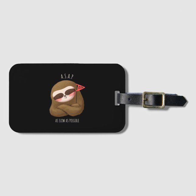As Slow As Possible Luggage Tag (Front Horizontal)