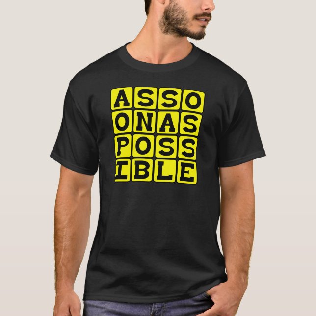 As Soon As Possible, ASAP T-Shirt (Front)