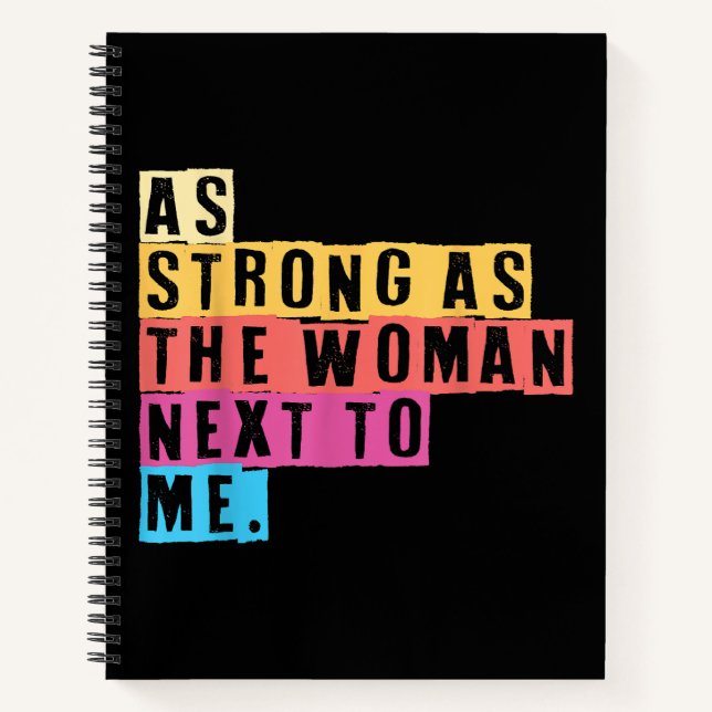As Strong As The Women Next To Me Women Empowermen Notebook (Front)