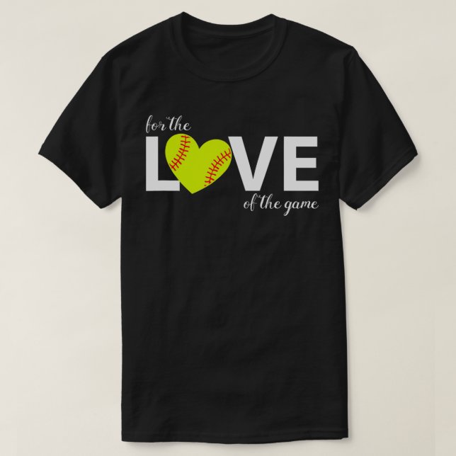 AS tees For Love Game Baseball Softball  (Design Front)