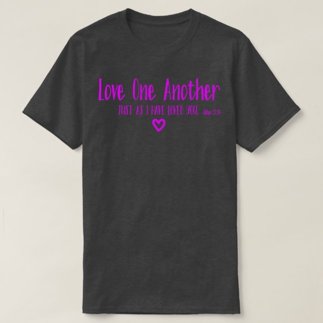AS tees Love One Another As I have Loved You Chris (Design Front)