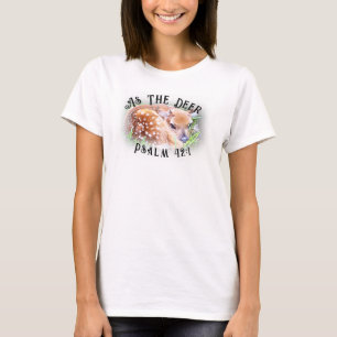 As The Deer Psalm Bible Verse Baby Fawn Deer T-Shirt