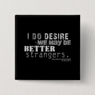 As You Like It Insult (B&W) 15 Cm Square Badge