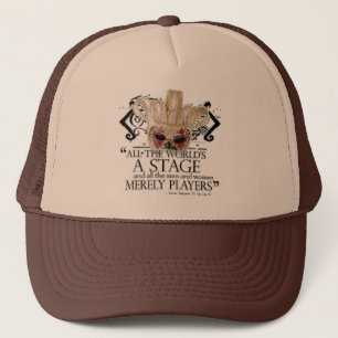As You Like It Quote Trucker Hat
