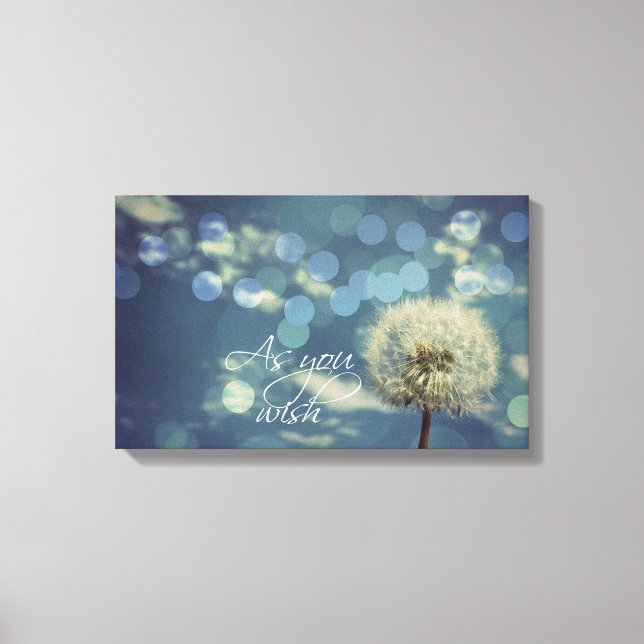 As you wish Quote with Dandelion Canvas Print (Front)
