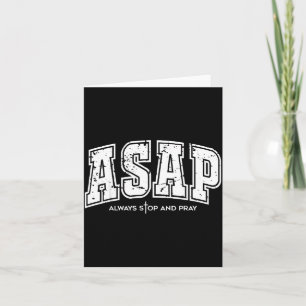 Asap Always Stop And Pray Christian Faith Easter Card