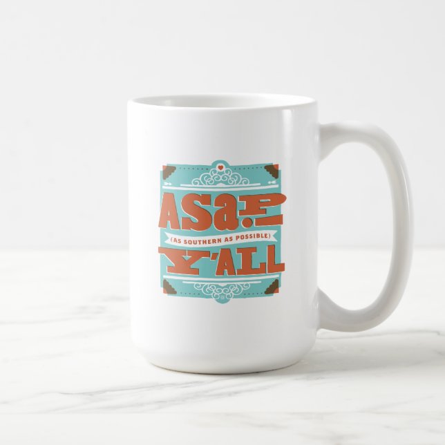 ASAP | As Southern As Possible Y'ALL Coffee Mug (Right)