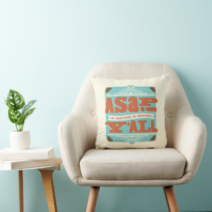 ASAP As Southern As Possible Y'ALL Cushion