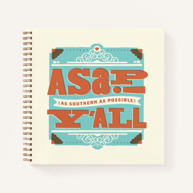 ASAP | As Southern As Possible Y'ALL Notebook (Front)