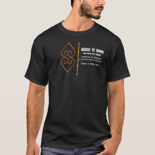 Asase Ye Duru Adinkra Symbols Respect The Earth T-Shirt