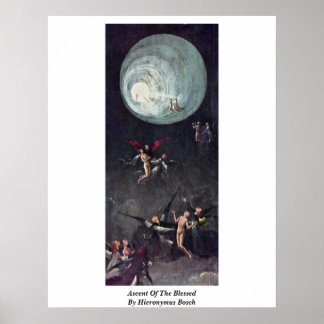 Ascent Of The Blessed. By Hieronymus Bosch Poster