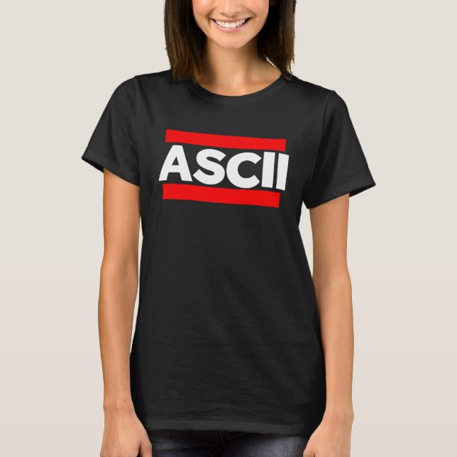 ASCII American Standard Code for Information Inter T-Shirt (Front)