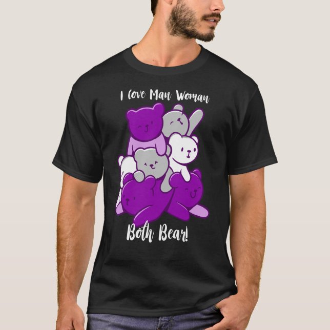 Asexual I Love Man Woman Both Bear Asexuality Ace  T-Shirt (Front)