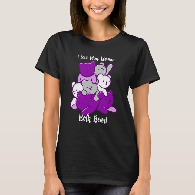 Asexual I Love Man Woman Both Bear Asexuality Ace  T-Shirt (Front)