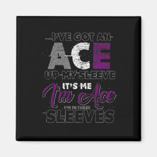 Asexuality Its Me Im Ace And Im In These Sleeves A Magnet