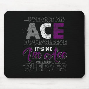 Asexuality Its Me Im Ace And Im In These Sleeves A Mouse Mat