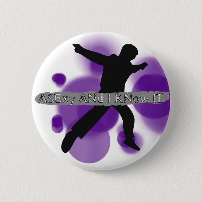 Asexy and I know it - Asexuality Pride Merch 6 Cm Round Badge (Front)