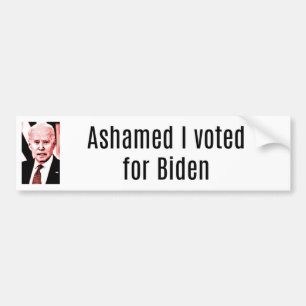 ASHAMED I VOTED FOR BIDEN BUMPER STICKER