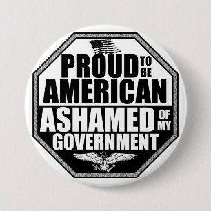 Ashamed Of My Government 7.5 Cm Round Badge