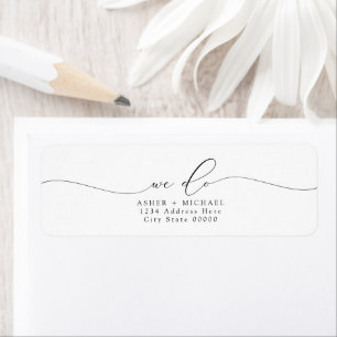ASHER Elegant Script We Do Wedding Return Address