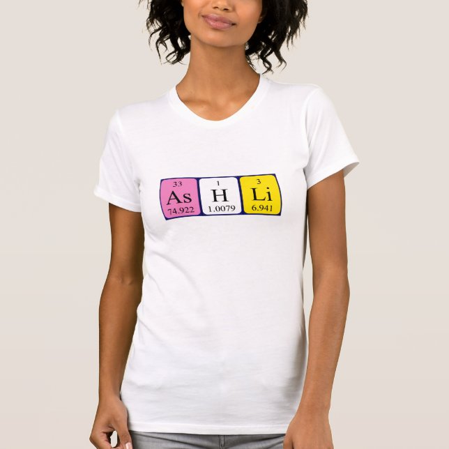 Ashli periodic table name shirt (Front)