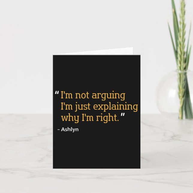 Ashlyn Gift Quote Personalised Funny Birthday Name Card (Front)
