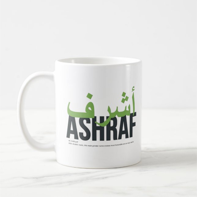 Ashraf Name Pronunciation and Meaning Coffee Mug (Left)